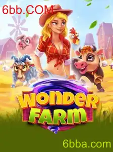 Descubra o Universo de WonderFarm com 6bb.COM